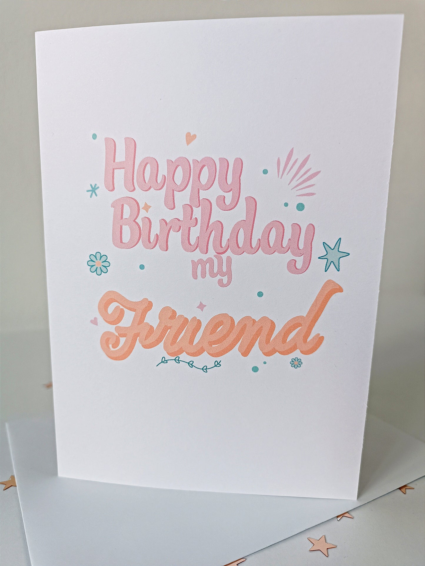 Friend Birthday Card | Happy Birthday My Friend | Birthday Card | Friends | Pastel Greeting Card |