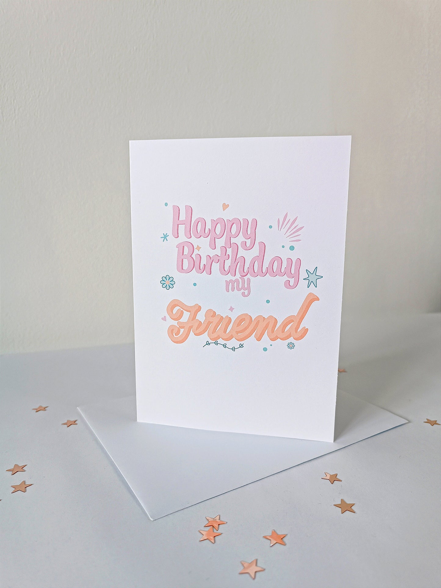 Friend Birthday Card | Happy Birthday My Friend | Birthday Card | Friends | Pastel Greeting Card |