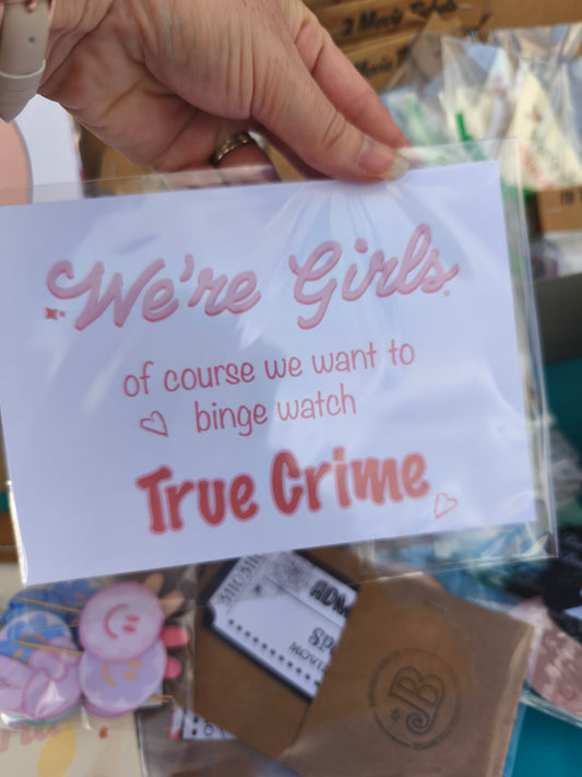 Flash Sale - We're girls of course we love true crime postcards - £1 each